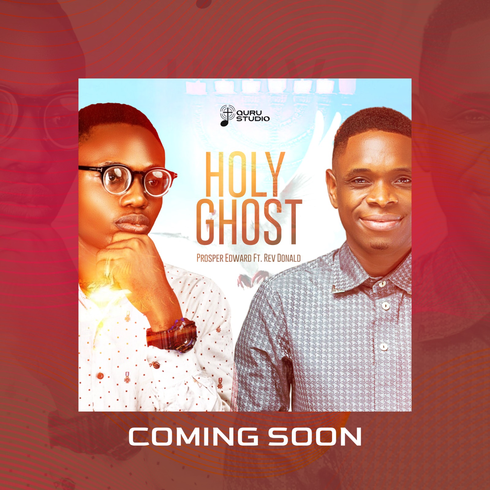 Holy Ghost – Prosper Edwards ft Rev’d Donald